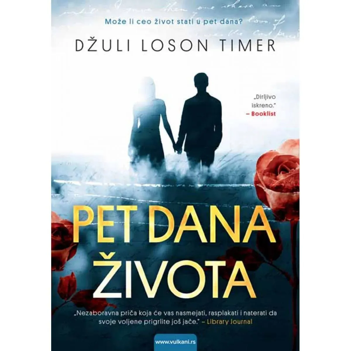 PET DANA ŽIVOTA 