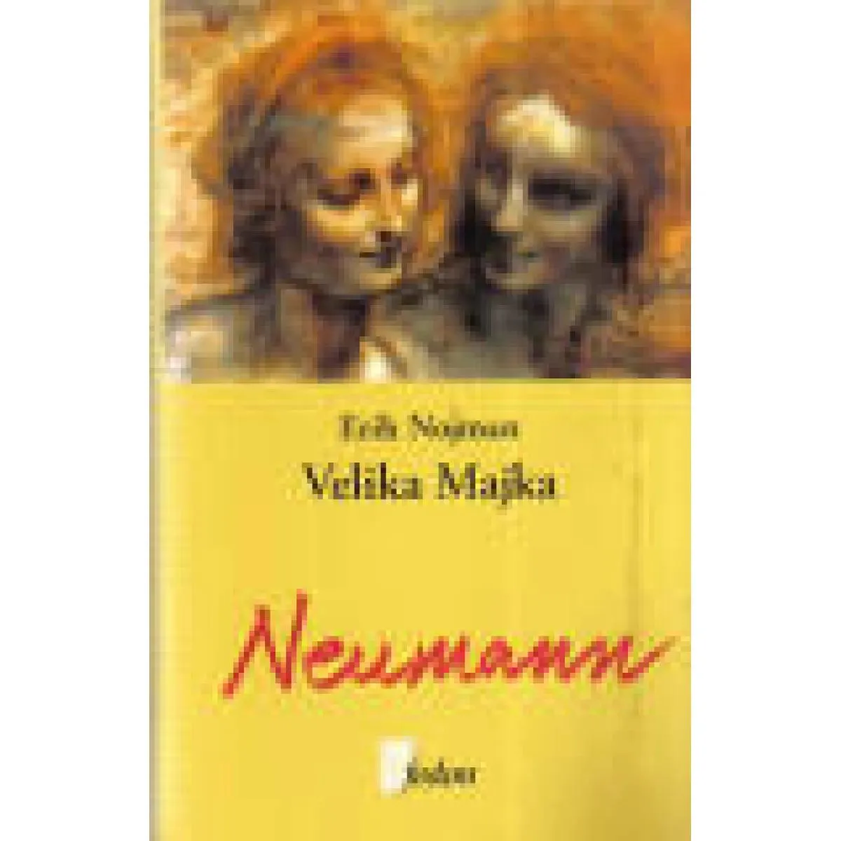 VELIKA MAJKA fenomenologija ženskih oblika nesvesnog 