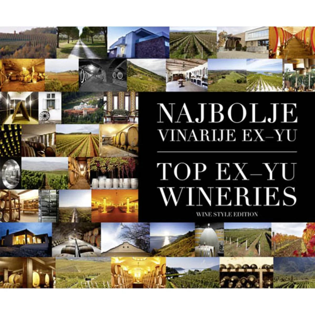 NAJBOLJE VINARIJE EX YU Top ex Yu wineries 