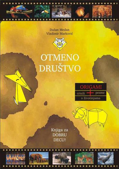 ORIGAMI OTMENO DRUŠTVO 