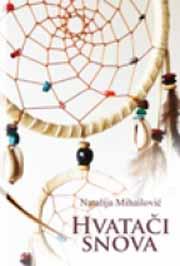 HVATAČI SNOVA 