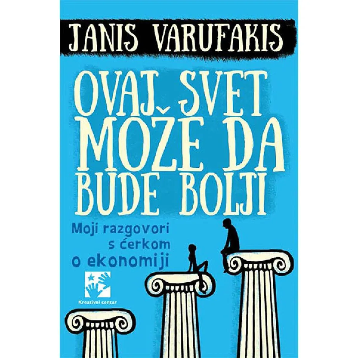 OVAJ SVET MOŽE DA BUDE BOLJI 