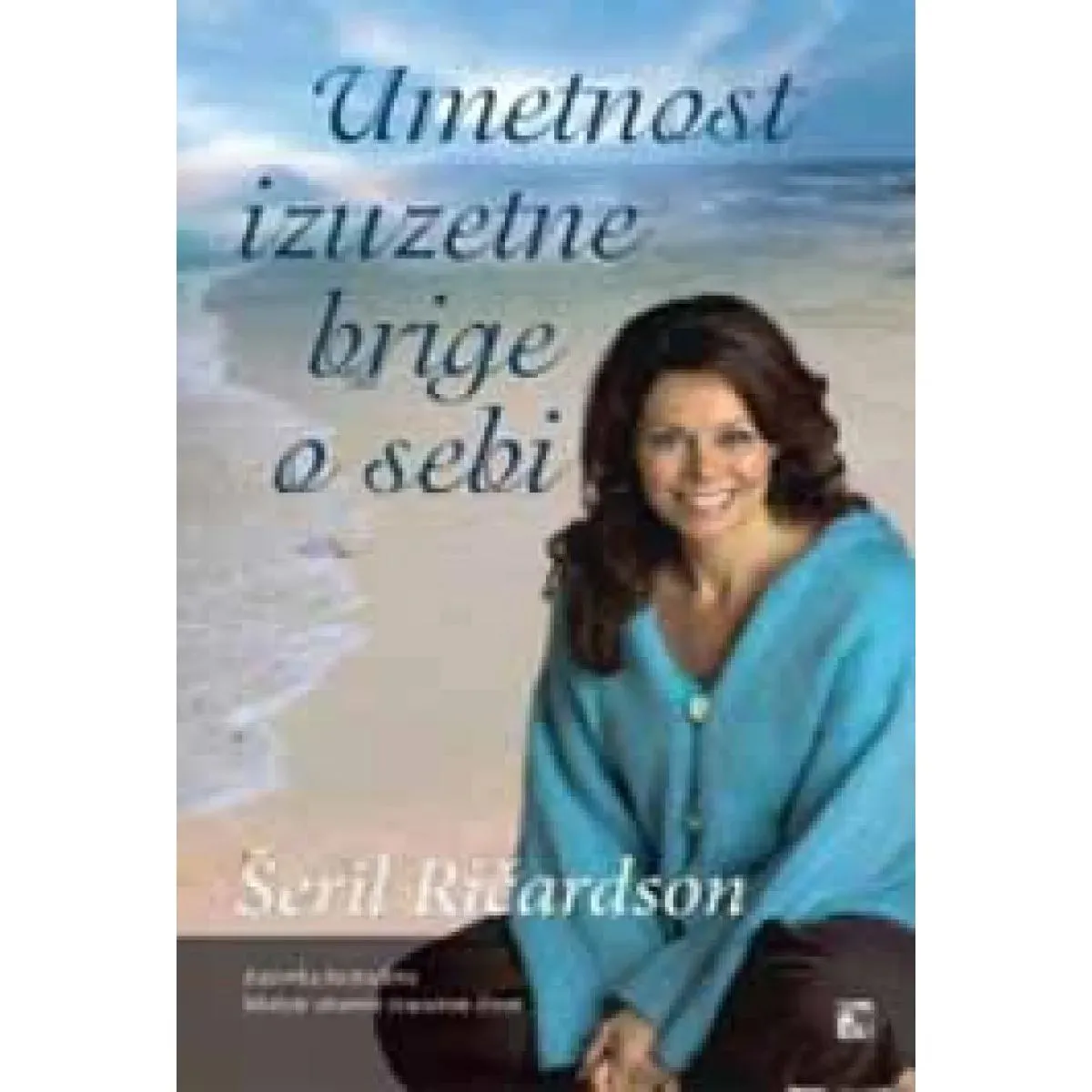 UMETNOST IZUZETNE BRIGE O SEBI 