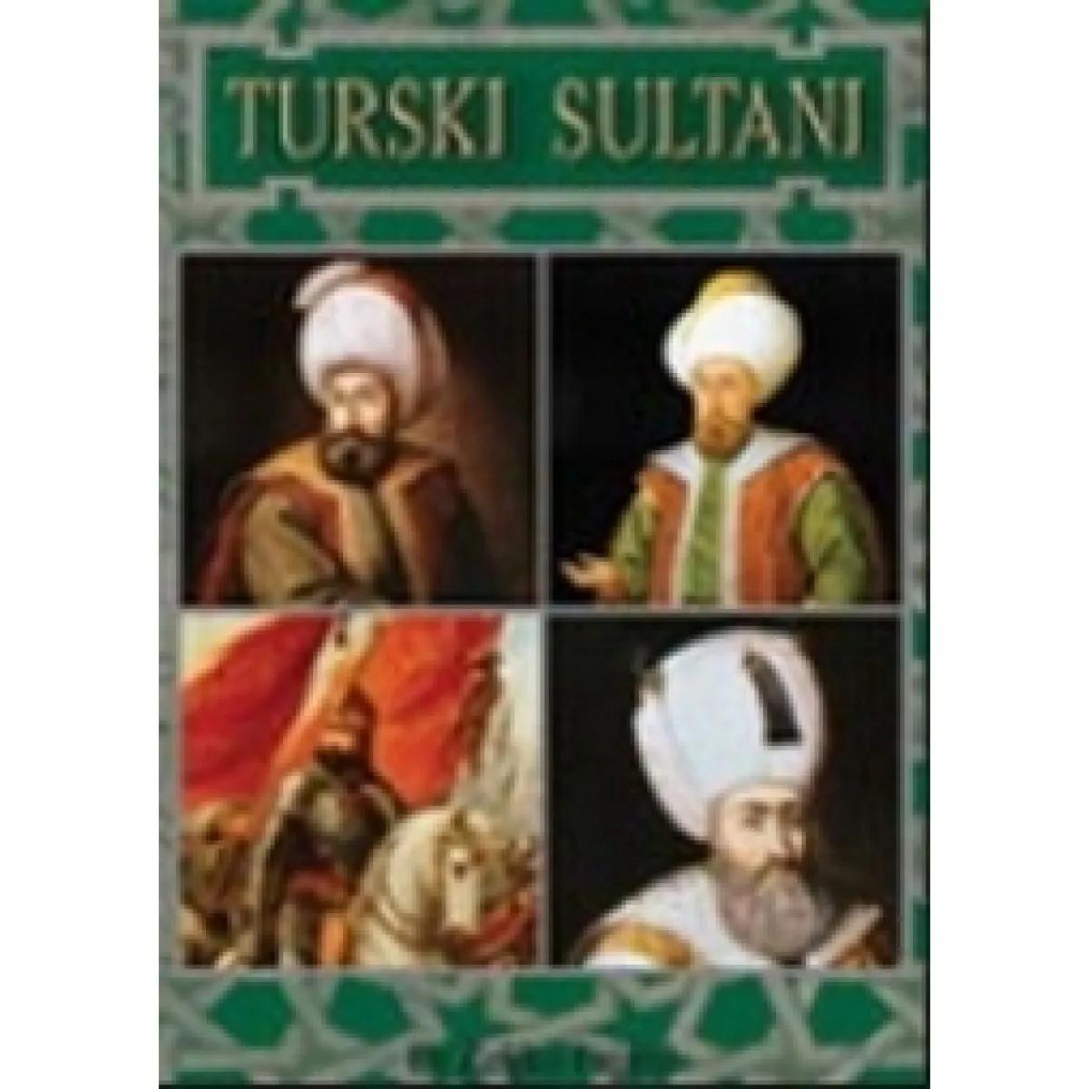 TURSKI SULTANI 