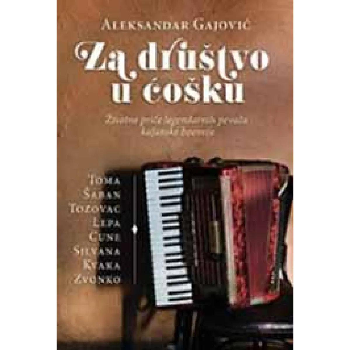 ZA DRUŠTO U ĆOŠKU 