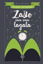 ZAŠTO SAM VAM LAGALA 
