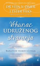 VRHUNAC UDRUŽENOG STVARANJA RAZGOVOR VELIKIH UČITELJA 