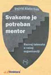 SVAKOME JE POTREBAN MENTOR 