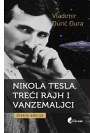 NIKOLA TESLA TREĆI RAJH I VANZEMALJCI 