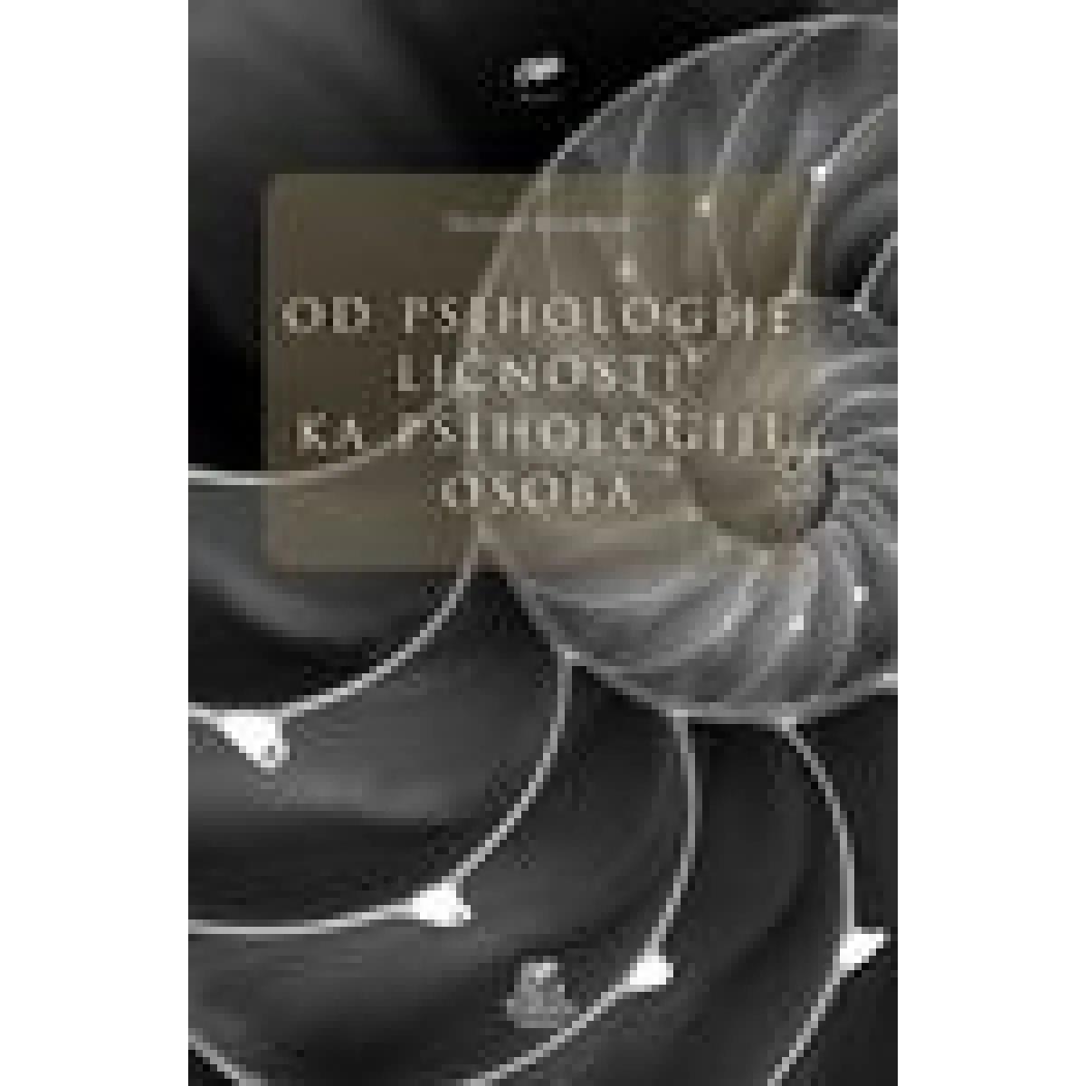 OD PSIHOLOGIJE LIČNOSTI KA PSIHOLOGIJI OSOBA 