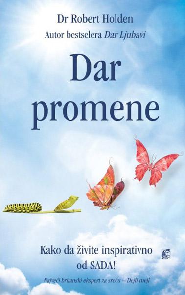 DAR PROMENE KAKO DA ŽIVITE INSPIRATIVNO OD SADA 