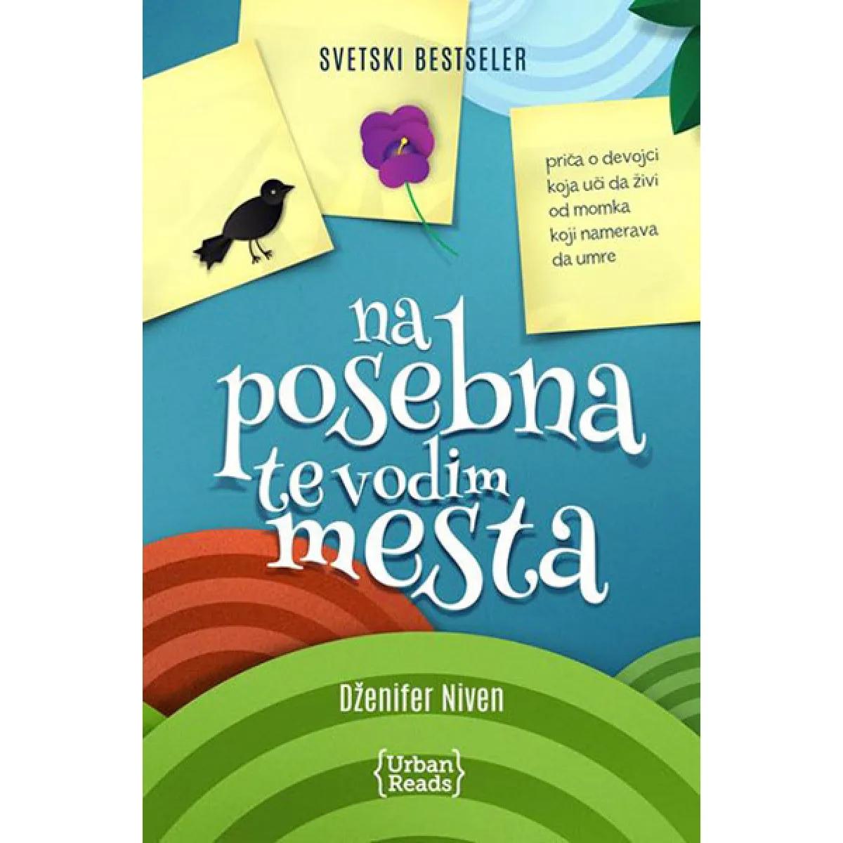 NA POSEBNA TE VODIM MESTA 