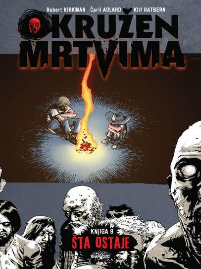 OKRUŽEN MRTVIMA 9 Šta ostaje 