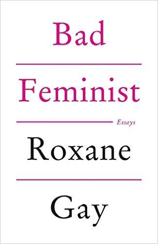 BAD FEMINIST 