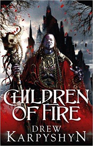 CHILDREN OF FIRE The Chaos Born 1 