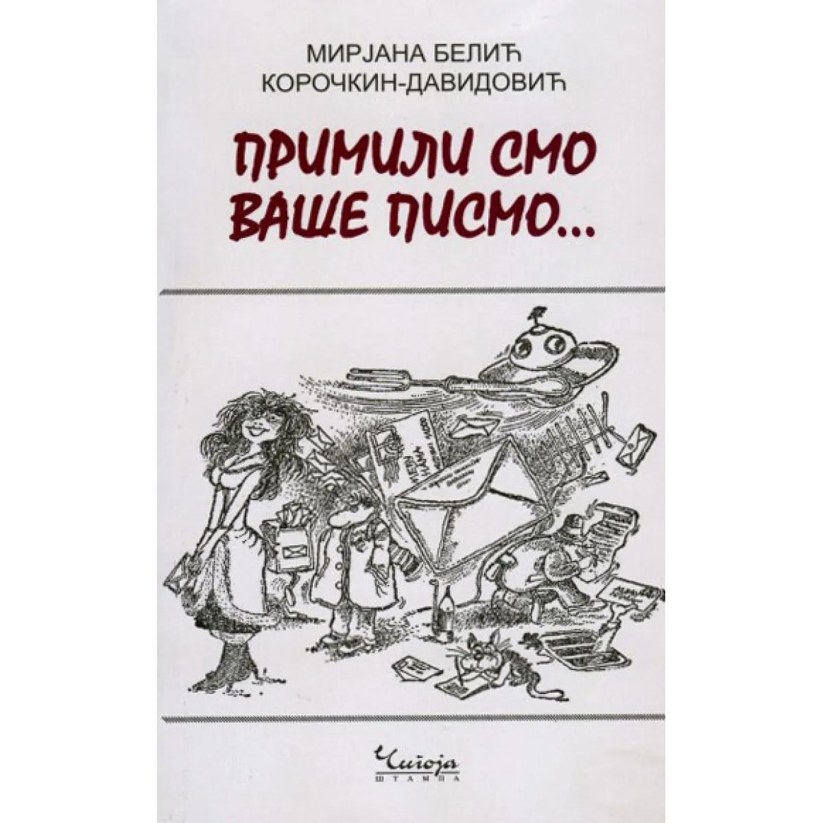 PRIMILI SMO VAŠE PISMO 