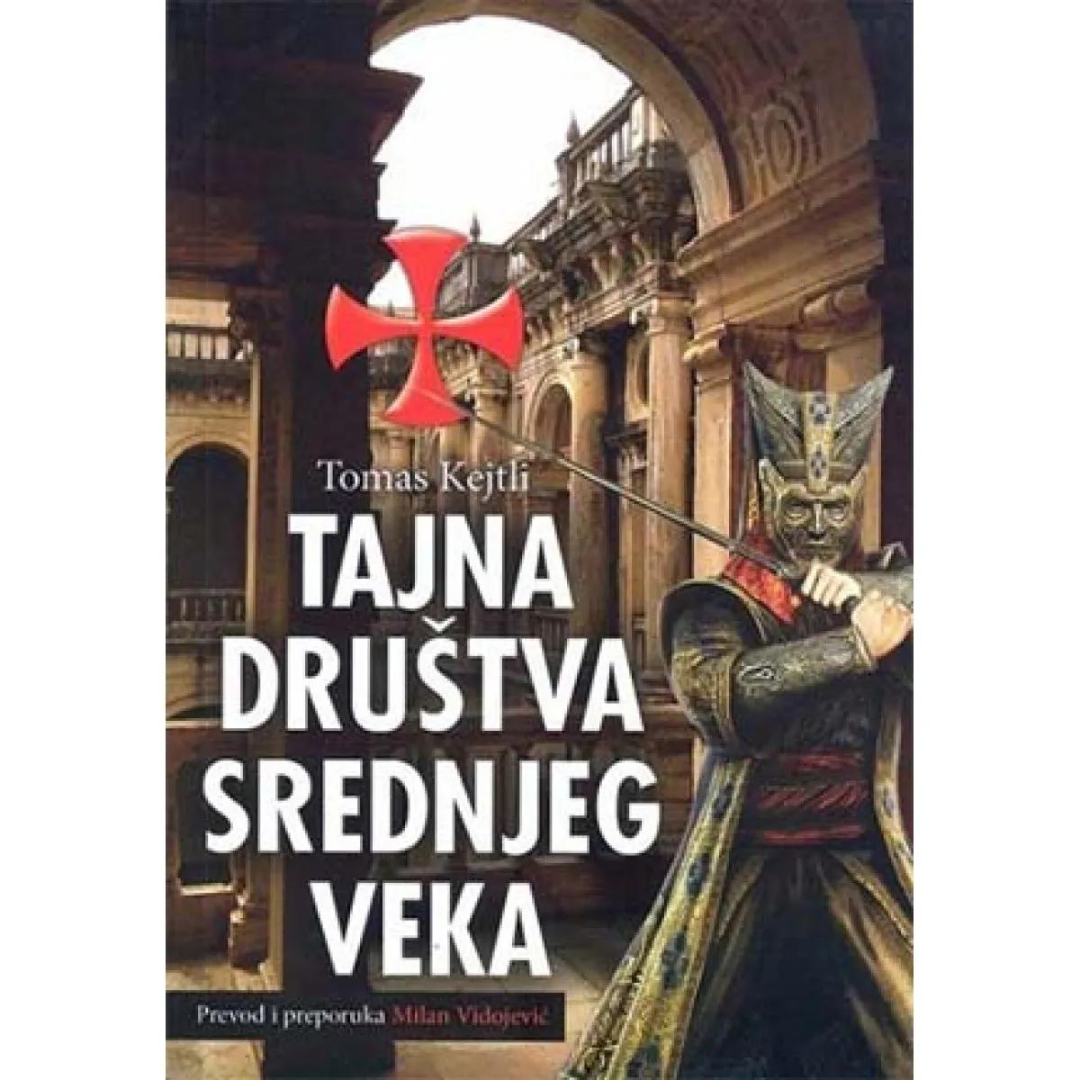 TAJNA DRUŠTVA SREDNJEG VEKA 