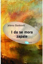 I DA SE MORA ZAPALE 