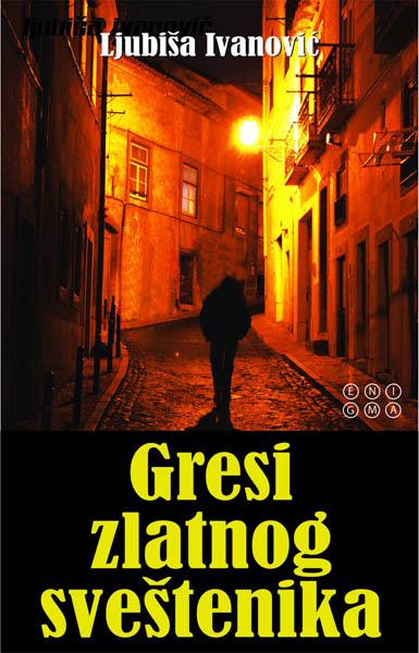 GRESI ZLATNOG SVEŠTENIKA 