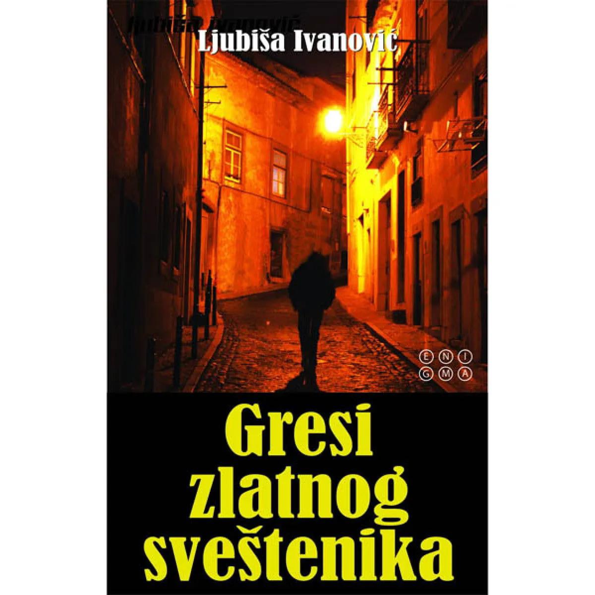 GRESI ZLATNOG SVEŠTENIKA 