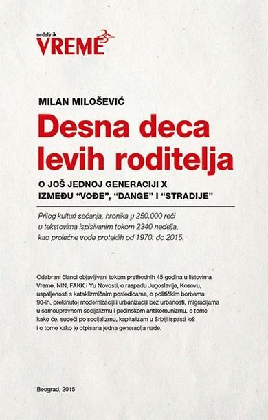 DESNA DECA LEVIH RODITELJA 