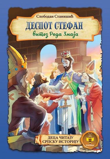 DESPOT STEFAN Vitez Reda Zmaja 