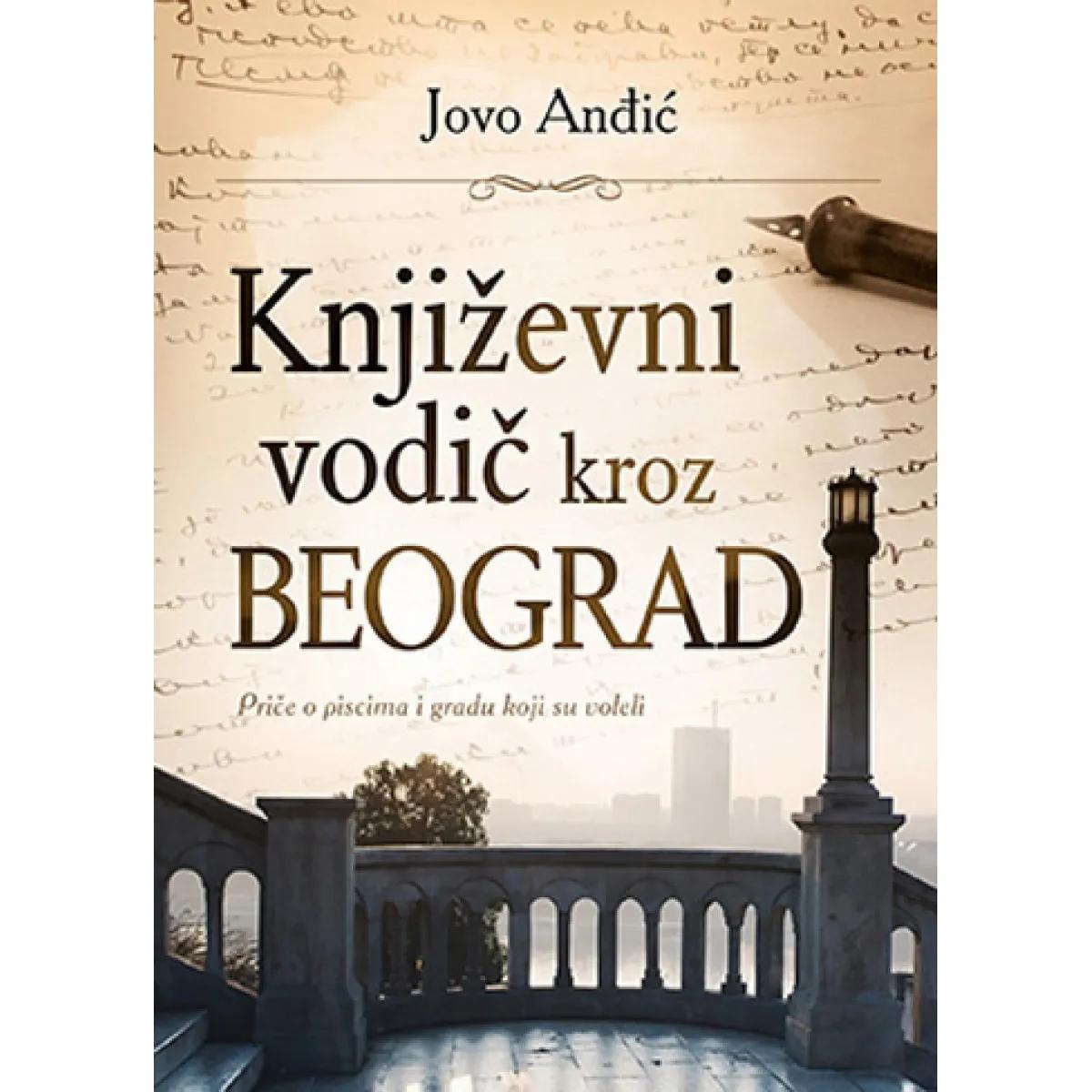 KNJIŽEVNI VODIČ KROZ BEOGRAD 