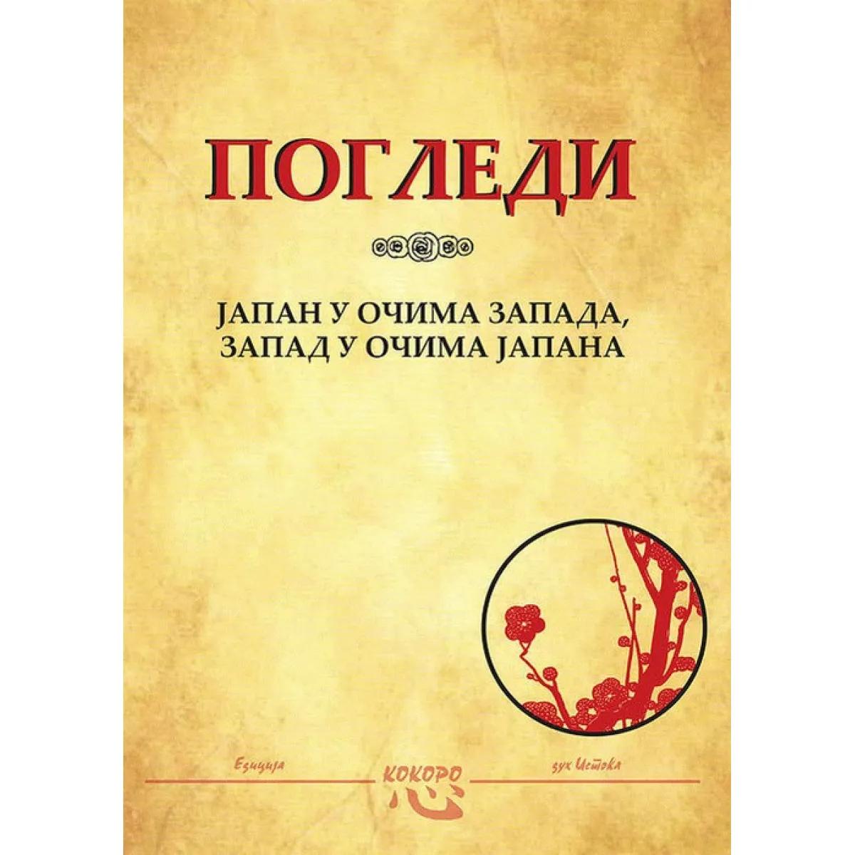 POGLEDI JAPAN U OČIMA ZAPADA ZAPAD U OČIMA JAPANA 