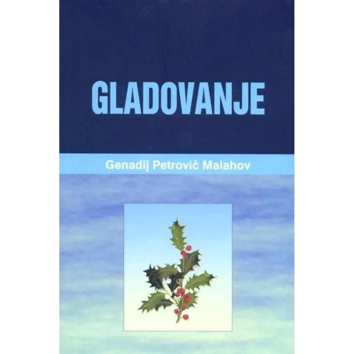 GLADOVANJE 