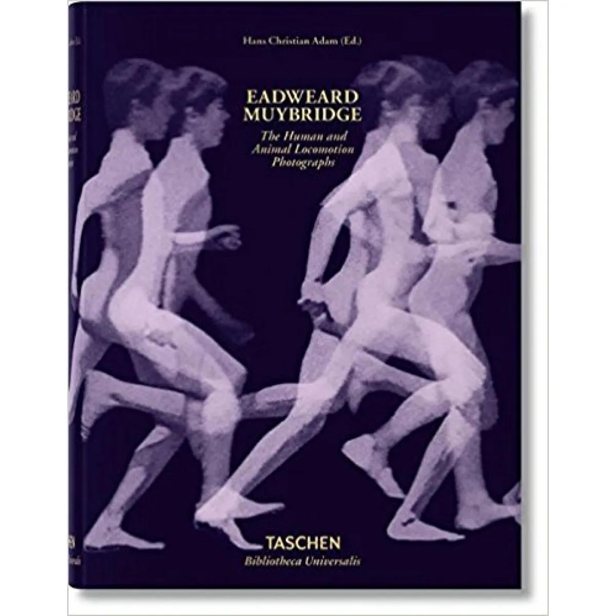 Eadweard Muybridge: The Human and Animal Locomotion Photographs 