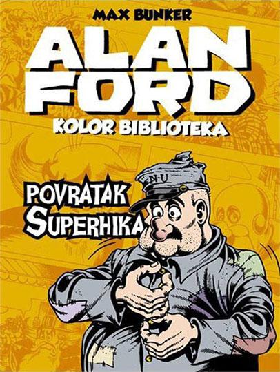 ALAN FORD KOLOR BIBLIOTEKA Povratak Superhika 