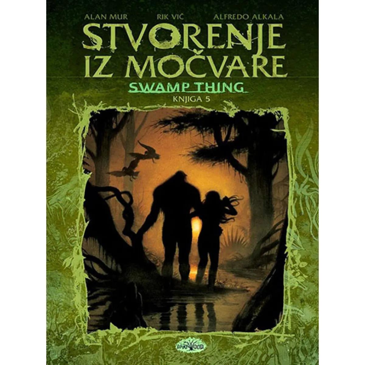 STVORENJE IZ MOČVARE 5 