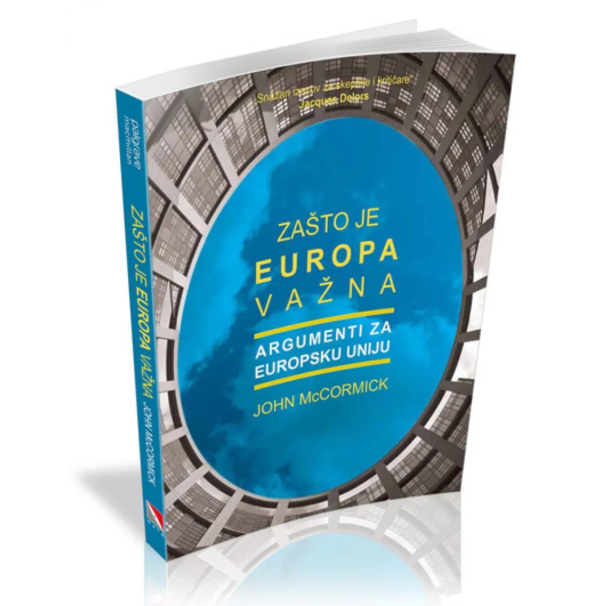 ZAŠTO JE EUROPA VAŽNA 