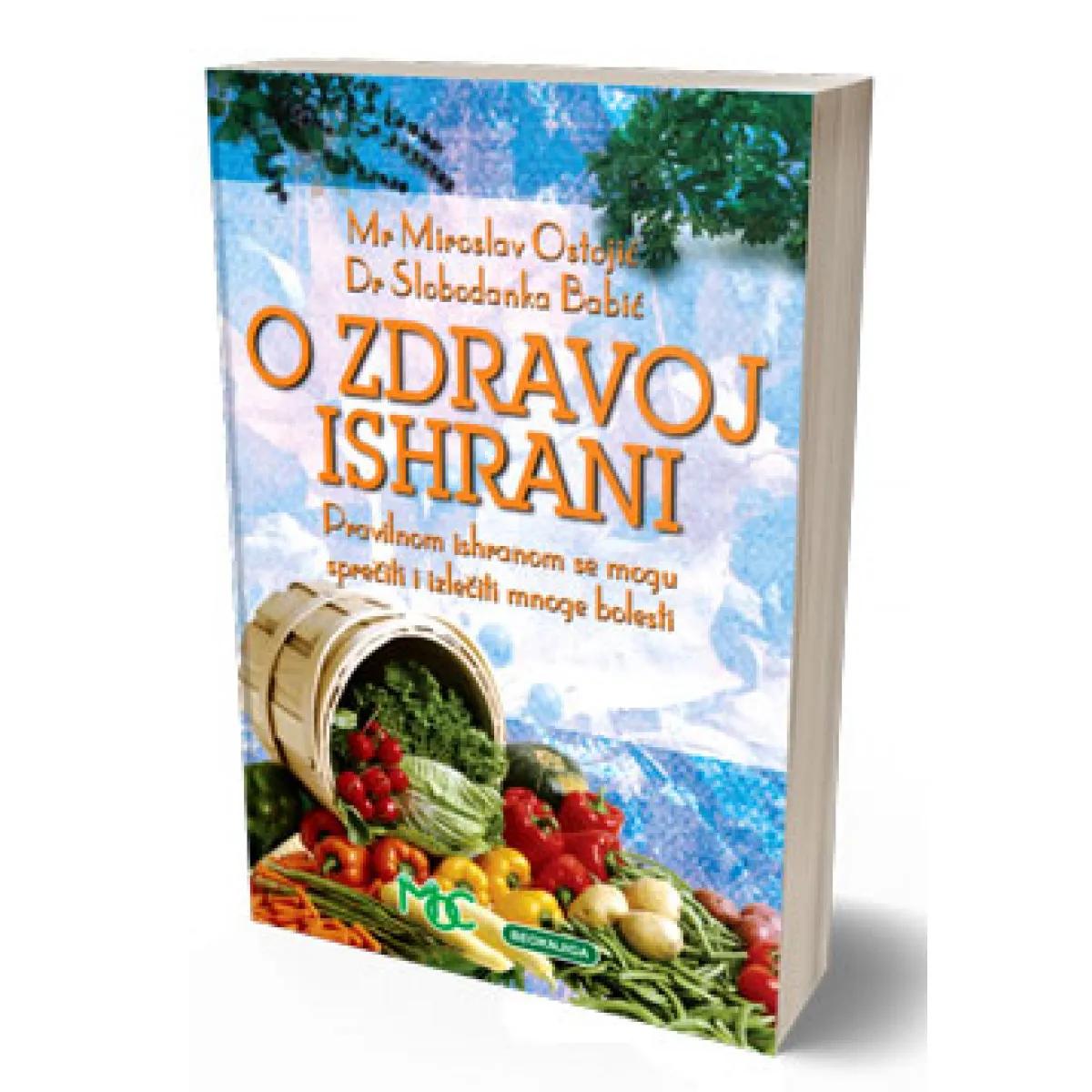 O ZDRAVOJ ISHRANI 