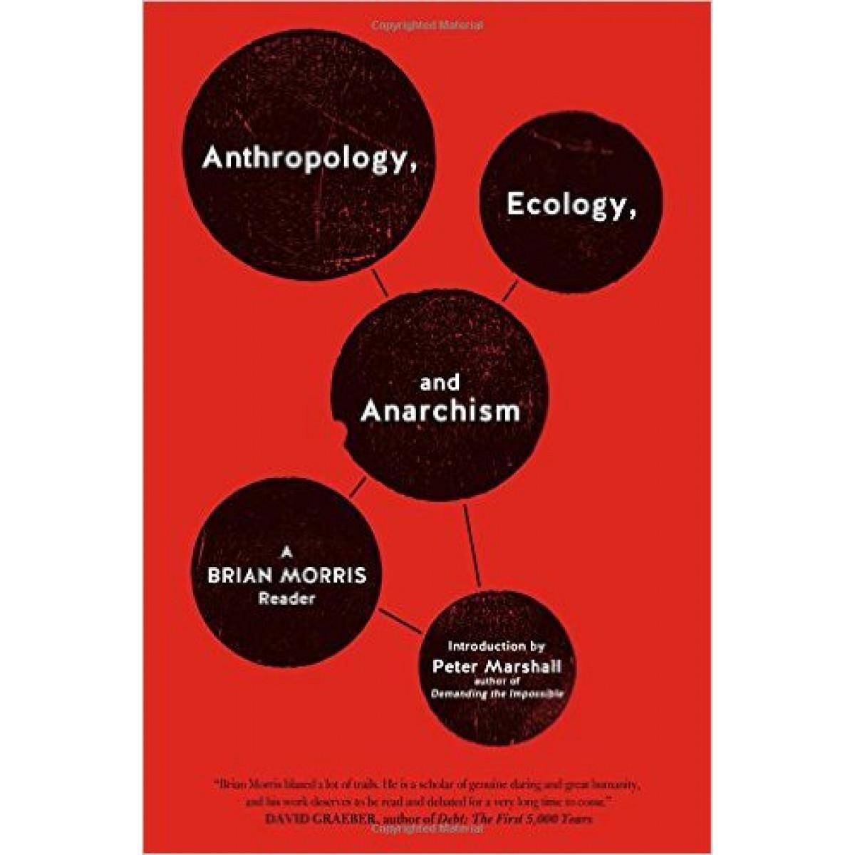 ANTHROPOLOGY ECOLOGY AND ANARCHISM 