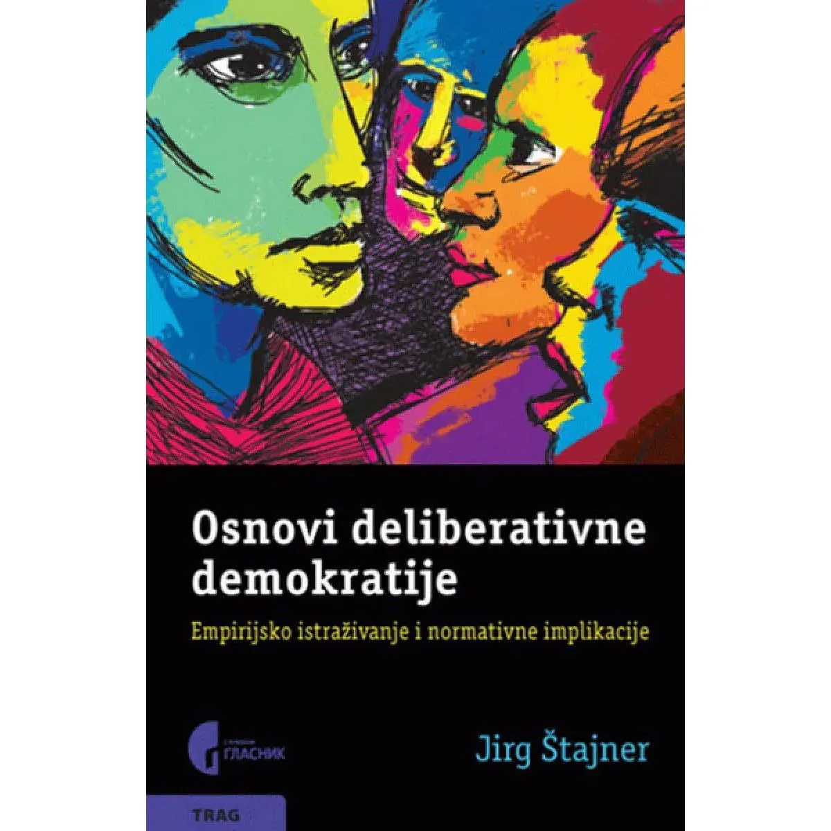OSNOVI DELIBERATIVNE DEMOKRATIJE 