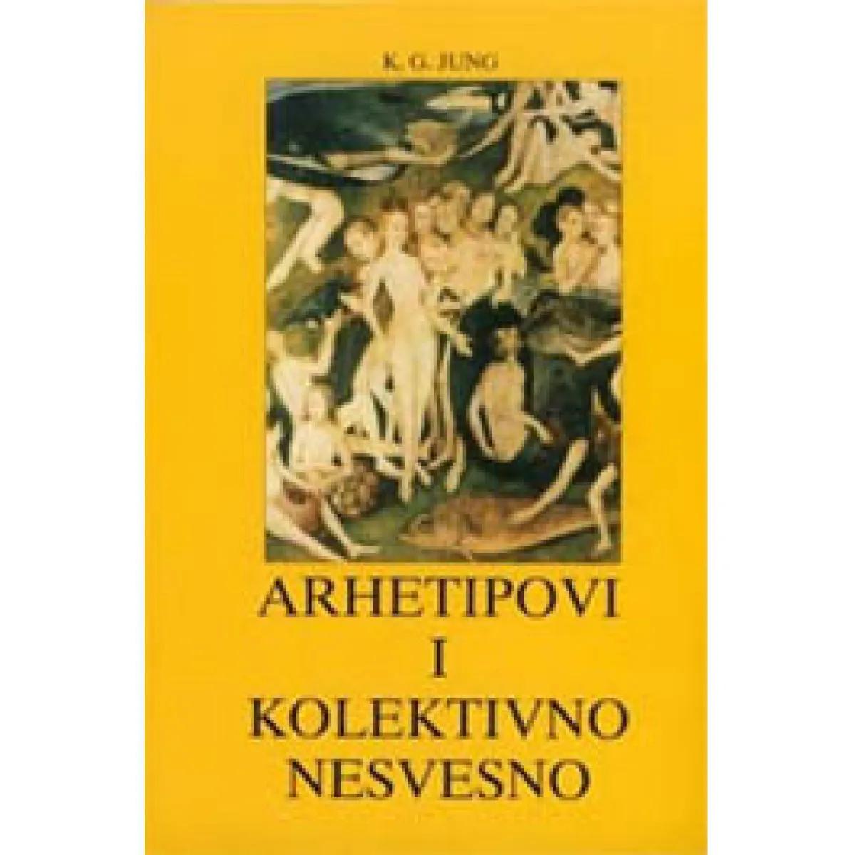 *ARHETIPOVI I KOLEKTIVNO NESVESNO 
