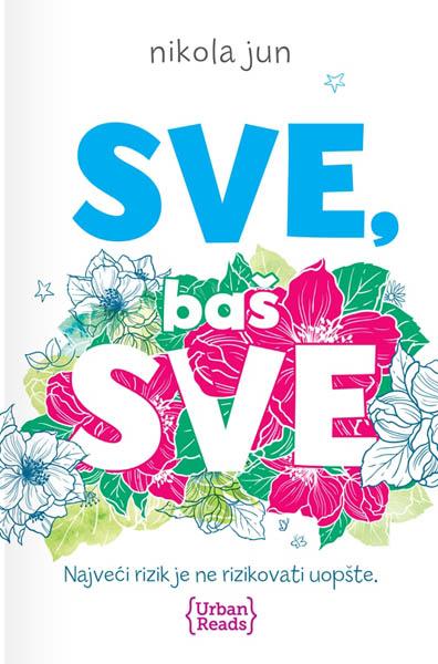 SVE BAŠ SVE 