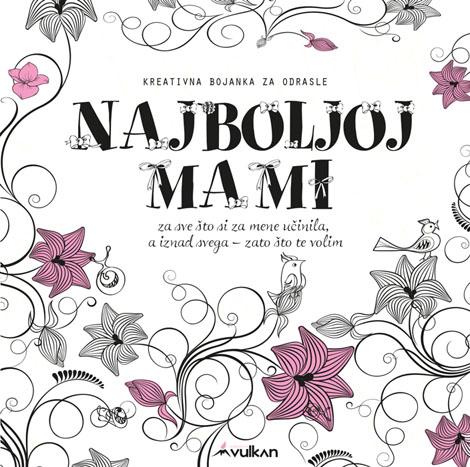 NAJBOLJOJ MAMI Kreativna bojanka za odrasle 