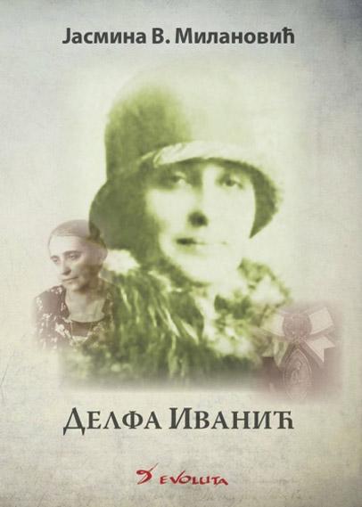 DELFA IVANIĆ Zaboravljene uspomene 