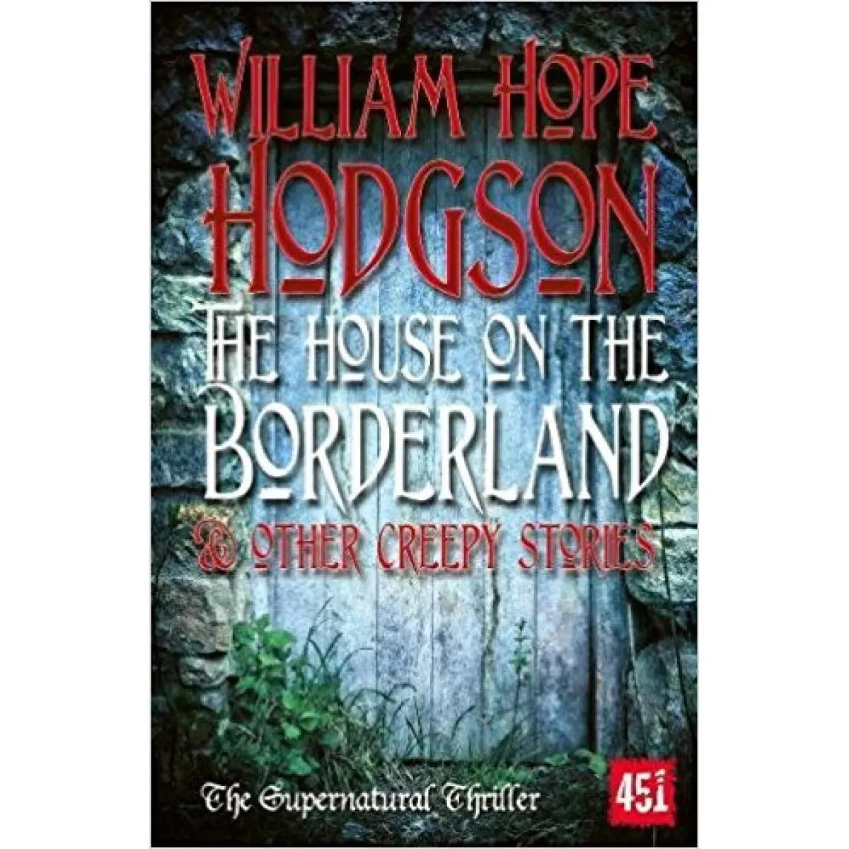 THE HOUSE ON THE BORDERLAND 