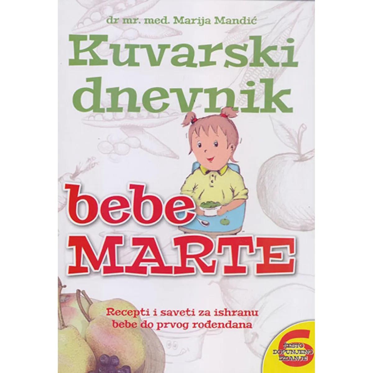 KUVARSKI DNEVNIK BEBE MARTE VI dopunjeno izdanje 
