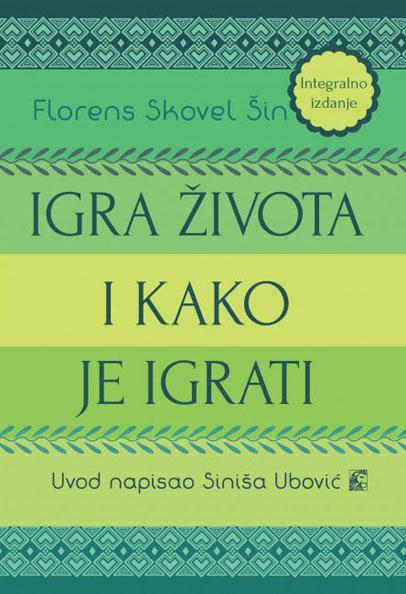 IGRA ŽIVOTA I KAKO JE IGRATI 