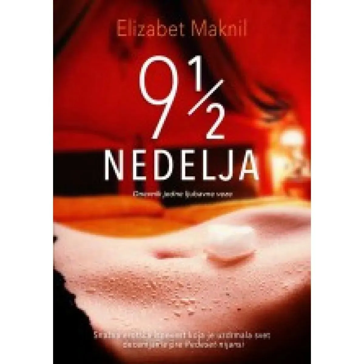 DEVET I PO NEDELJA 
