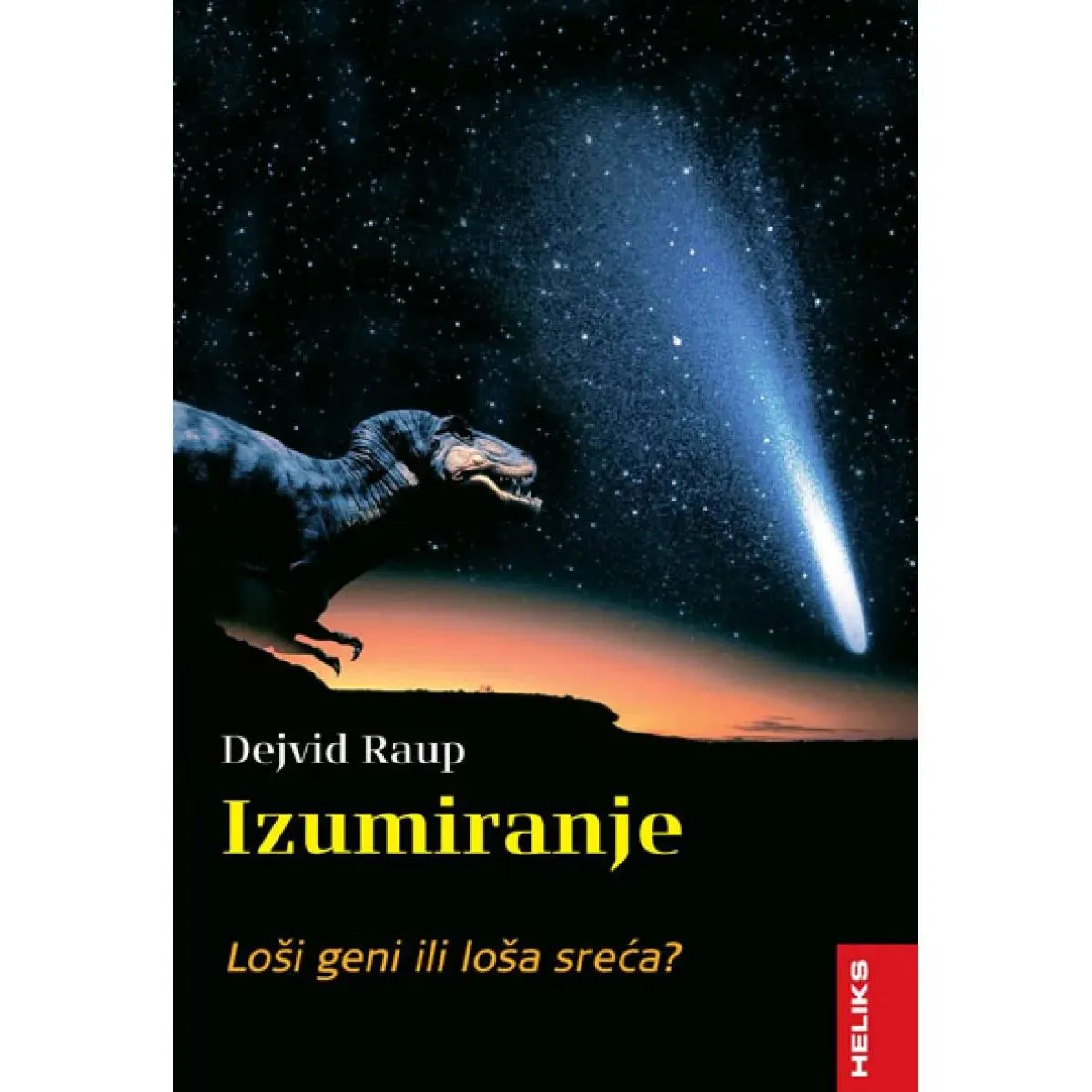 IZUMIRANJE loši geni ili loša sreća 