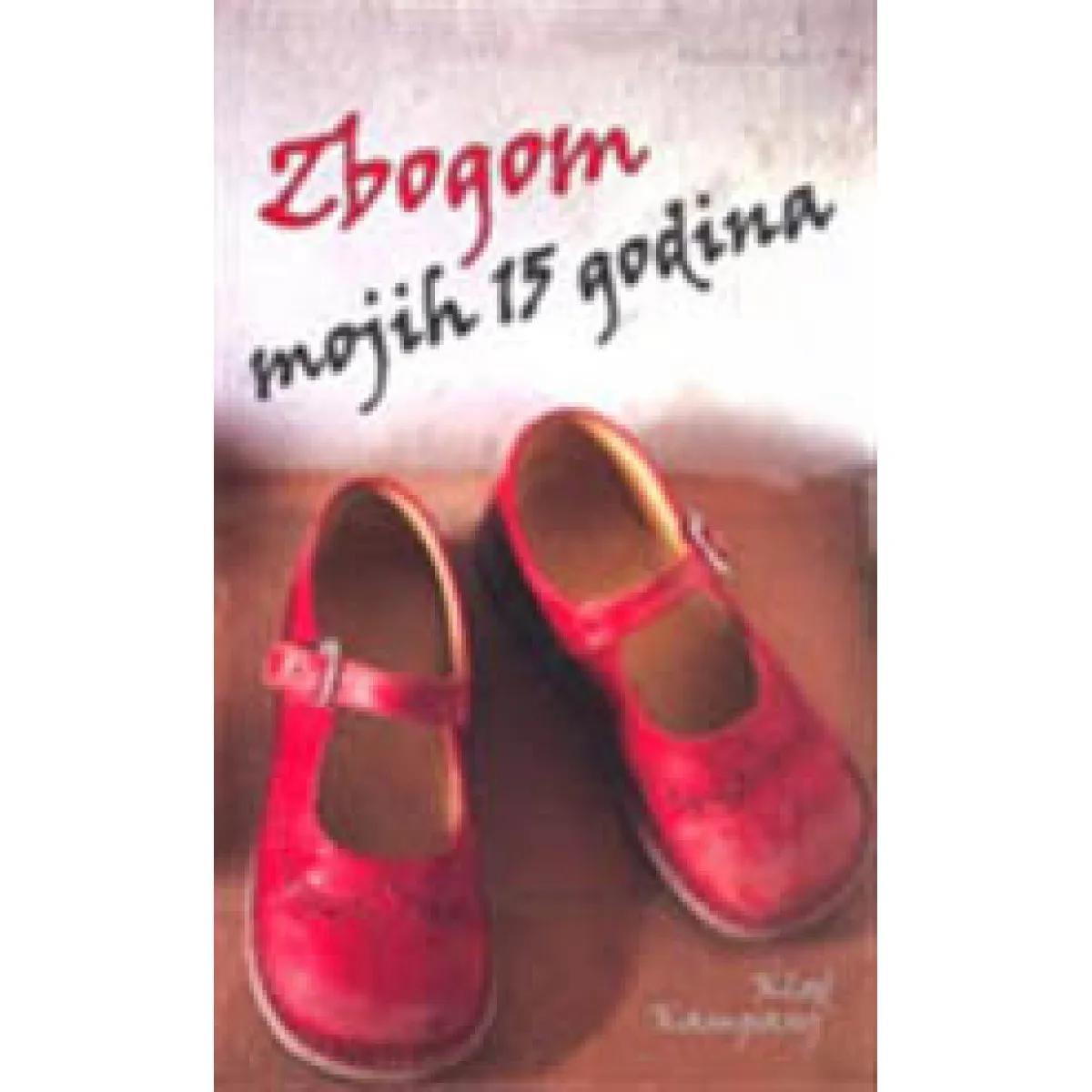 ZBOGOM MOJIH PETNAEST GODINA 