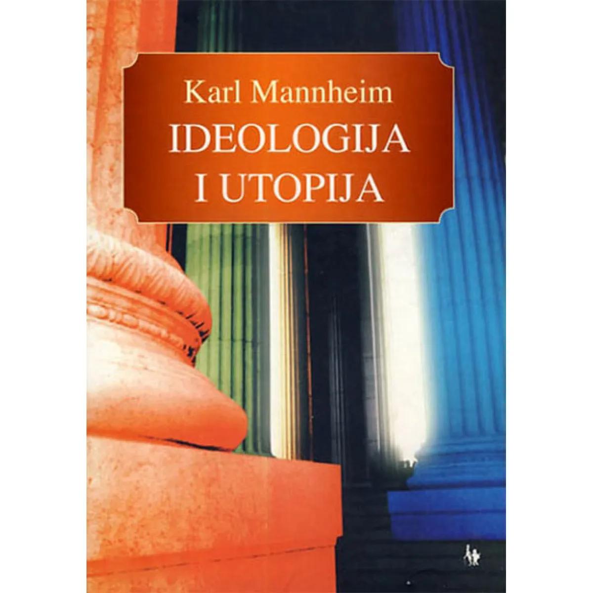 IDEOLOGIJA I UTOPIJA 