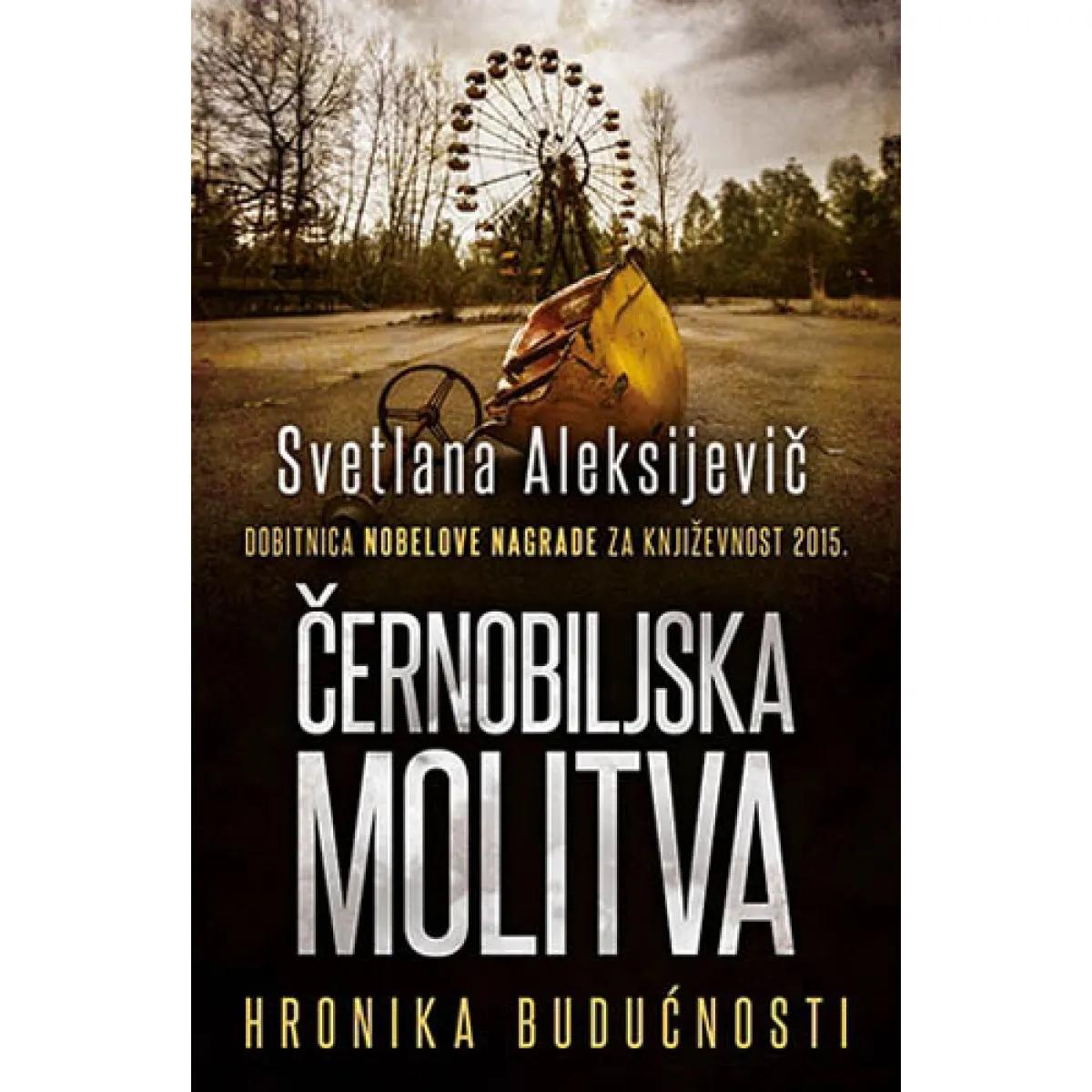 ČERNOBILJSKA MOLITVA 