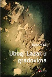UBOGI LAZAR U GRADOVIMA 