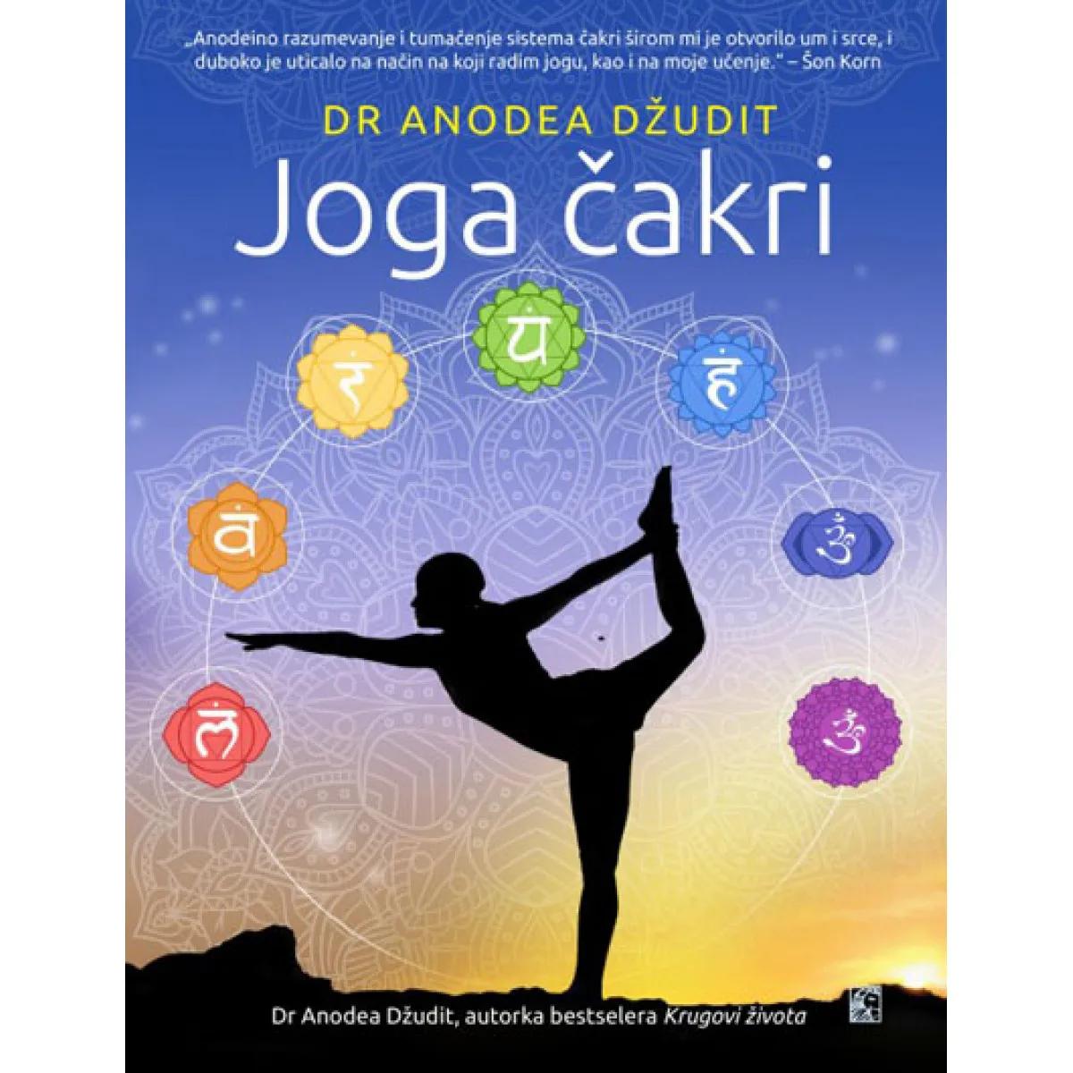 JOGA ČAKRI Sedam ključeva za buđenje onog božanskog u nama 